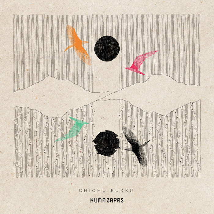 Humazapas' 'Chichu Burru' - Out Now!