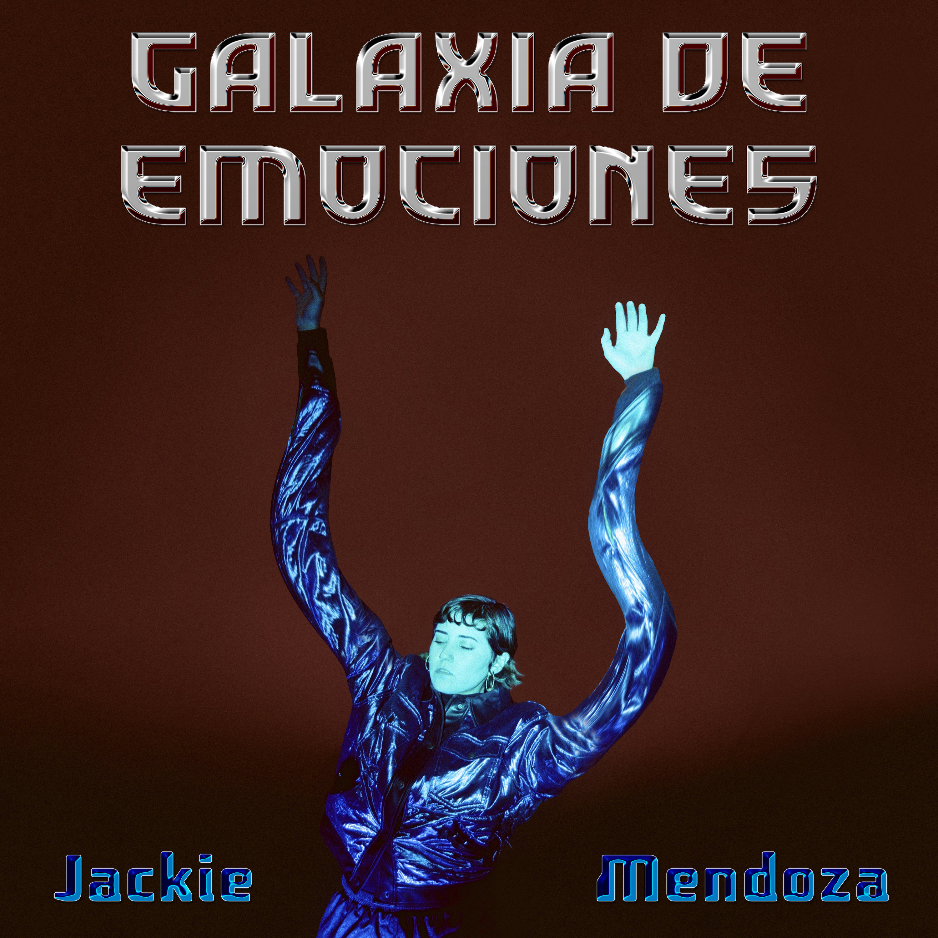 Jackie Mendoza's Galaxia de Emociones - Out Now!